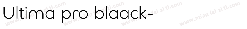 Ultima pro blaack字体转换